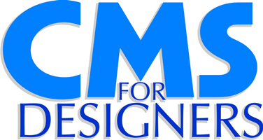 CMS for Designers CMS for Designers